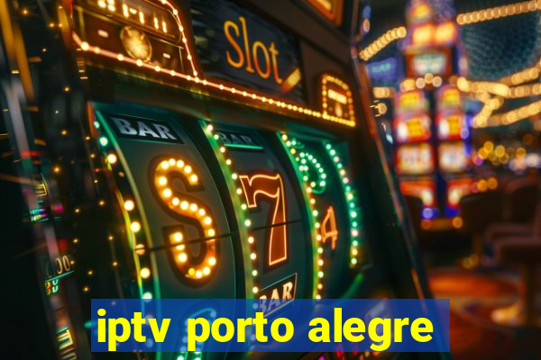 iptv porto alegre